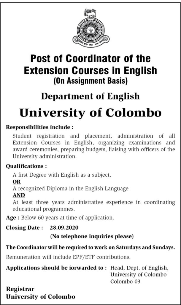 Coordinator of Extension Courses in English (On Assignment Basis) – Department of English – University of Colombo