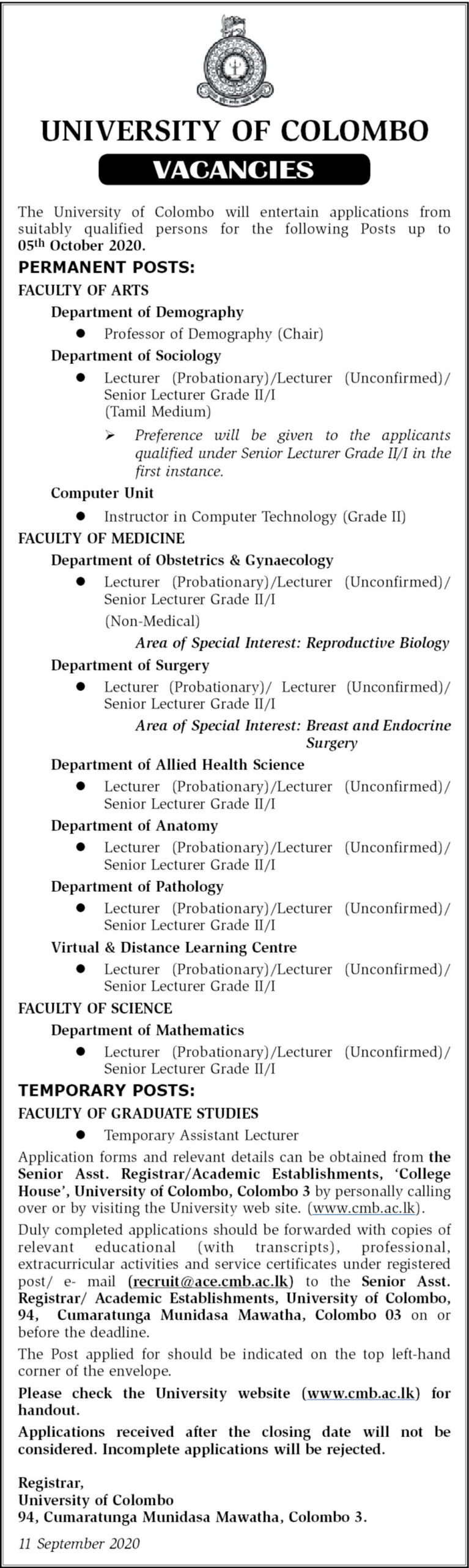 Professor, Lecturer (Probationary), Lecturer (Unconfirmed), Senior Lecturer (Grade II / I), Instructor, Temporary Assistant Lecturer – University of Colombo