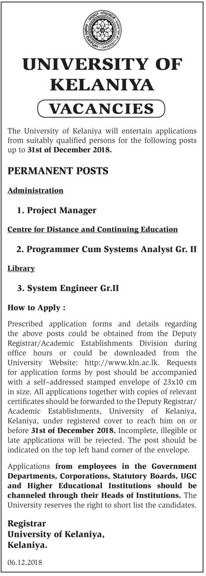 Project Manager, Grade II of Programmer Cum Systems Analyst, System Engineer – University of Kelaniya