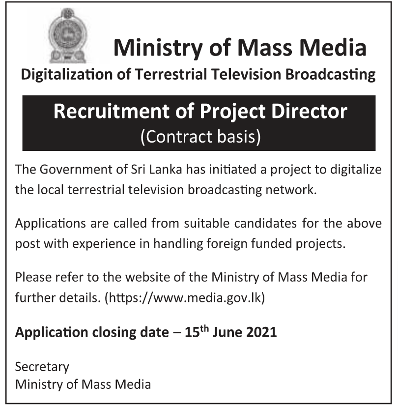 Project Director (Contract Basis) 2021 – Ministry of Mass Media