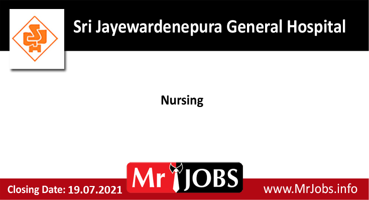 Sri Jayewardenepura General Hospital Vacancies