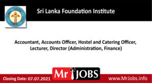 Sri Lanka Foundation Institute Vacancies 2021