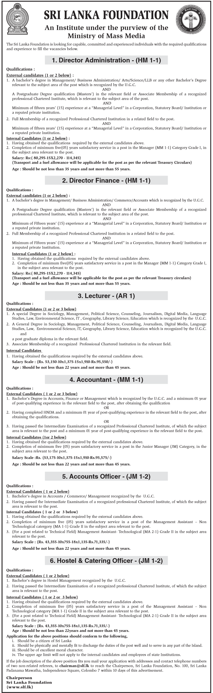 Accountant, Accounts Officer, Hostel and Catering Officer, Lecturer, Director (Administration, Finance) 2021 – Sri Lanka Foundation Institute