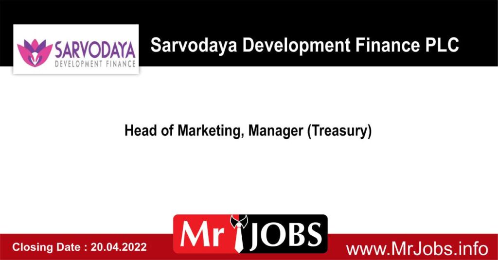 Sarvodaya Development Finance PLC Vacancies 2022