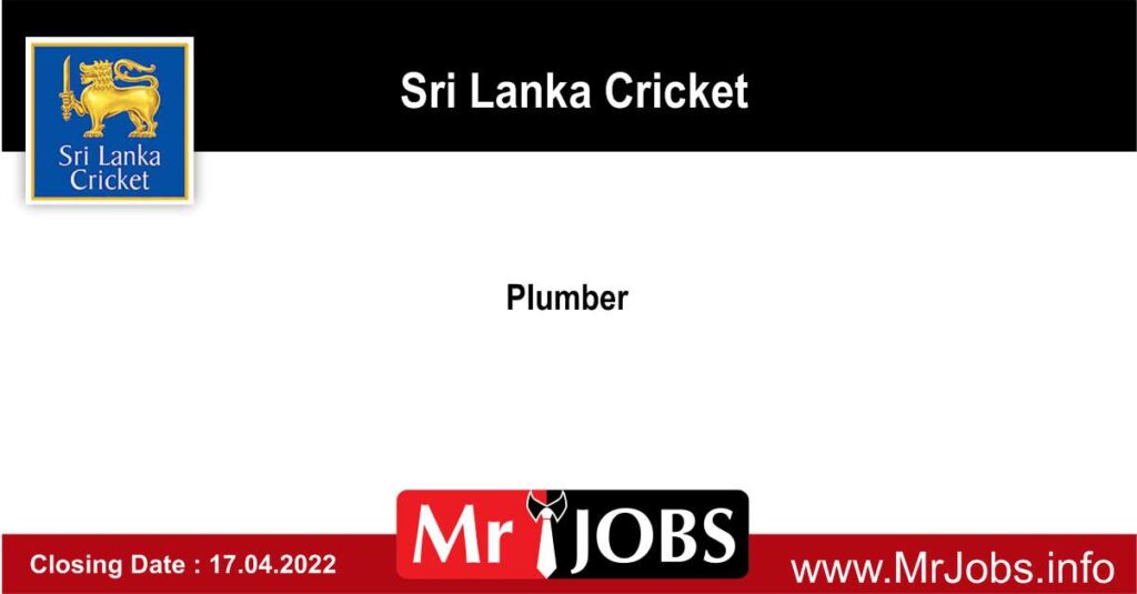 Sri Lanka Cricket Vacancies 2022 - Plumber