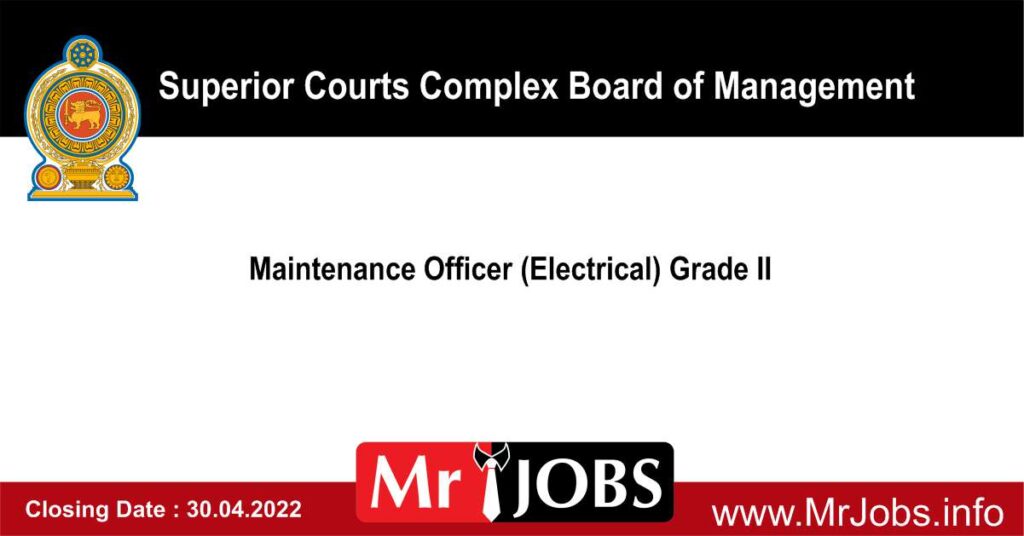 Superior Courts Complex Board of Management - Maintenance Officer