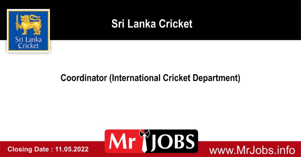 Coordinator - Sri Lanka Cricket Vacancies