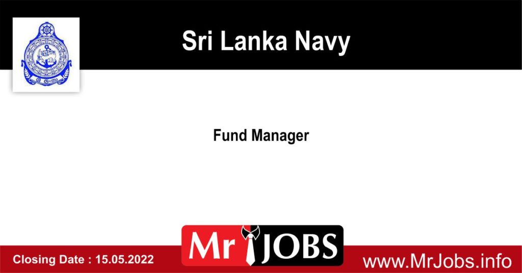 Fund Manager – Sri Lanka Navy