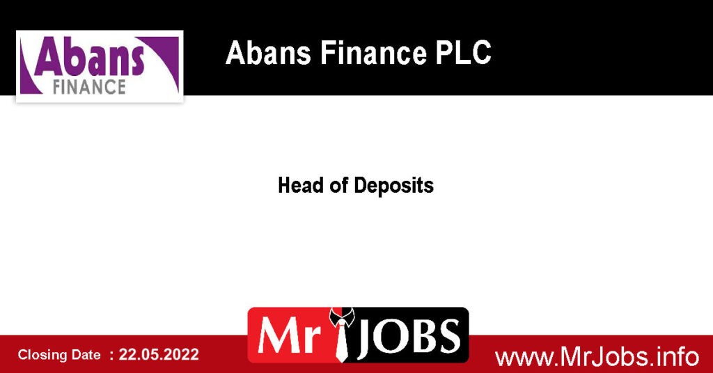 Head of Deposits - Abans Job Vacancies 2022