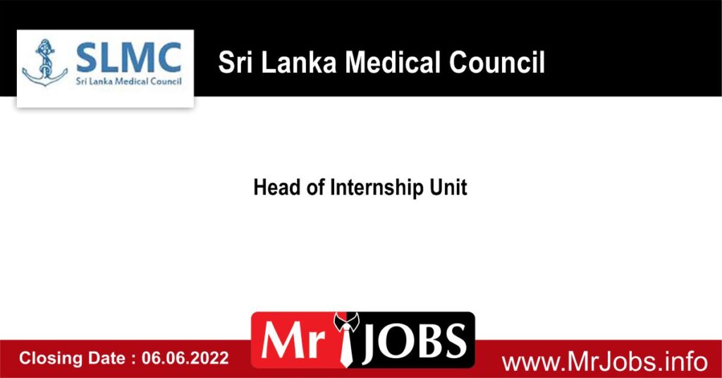 Head of Internship Unit - Sri Lanka Medical Council Vacancies