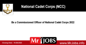 Be a Commissioned Officer of National Cadet Corps 2022