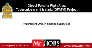 Global Fund to Fight Aids, Tuberculosis and Malaria (GFATM) Project Vacancies 2022