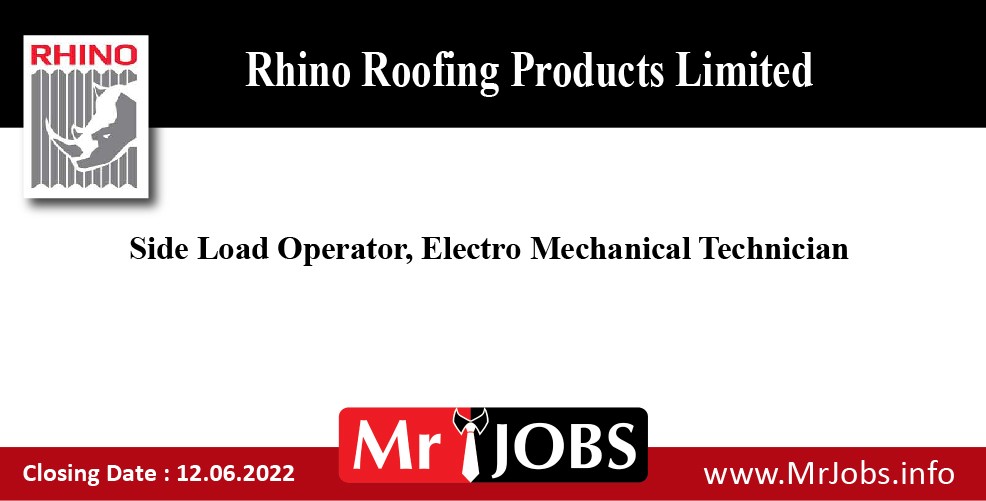 Rhino Roofing Products Limited Vacancies 2022