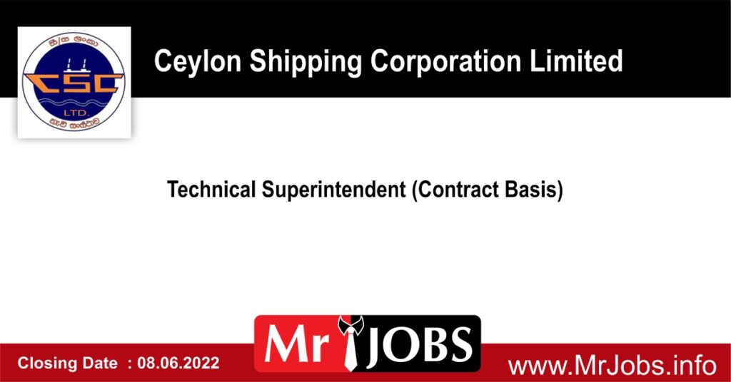 Technical Superintendent - Ceylon Shipping Corporation Vacancies 2022