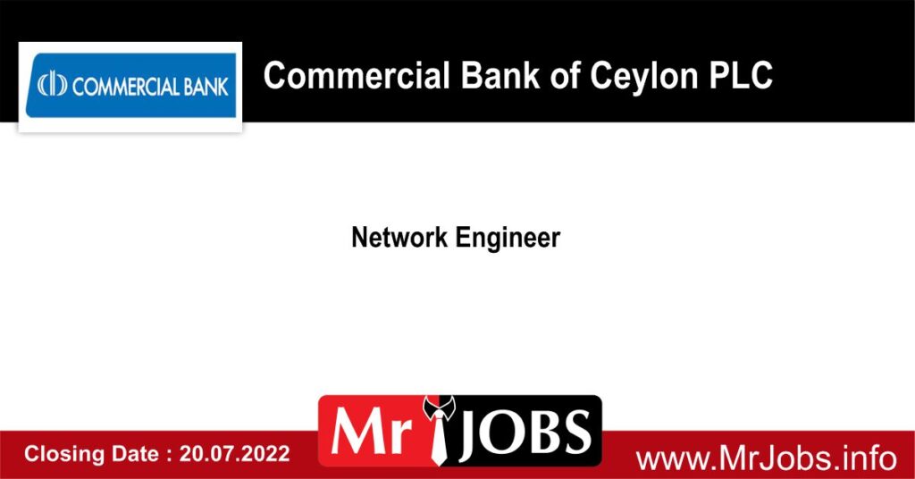 Commercial Bank of Ceylon PLC Vacancies - Network Engineer