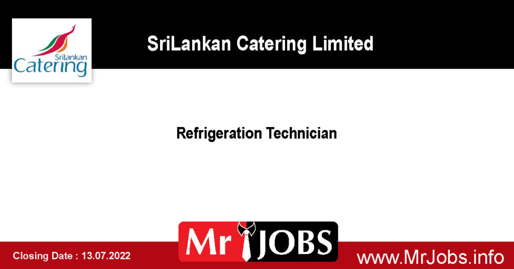 Sri Lanka Airport Catering Vacancies - Refrigeration Technician