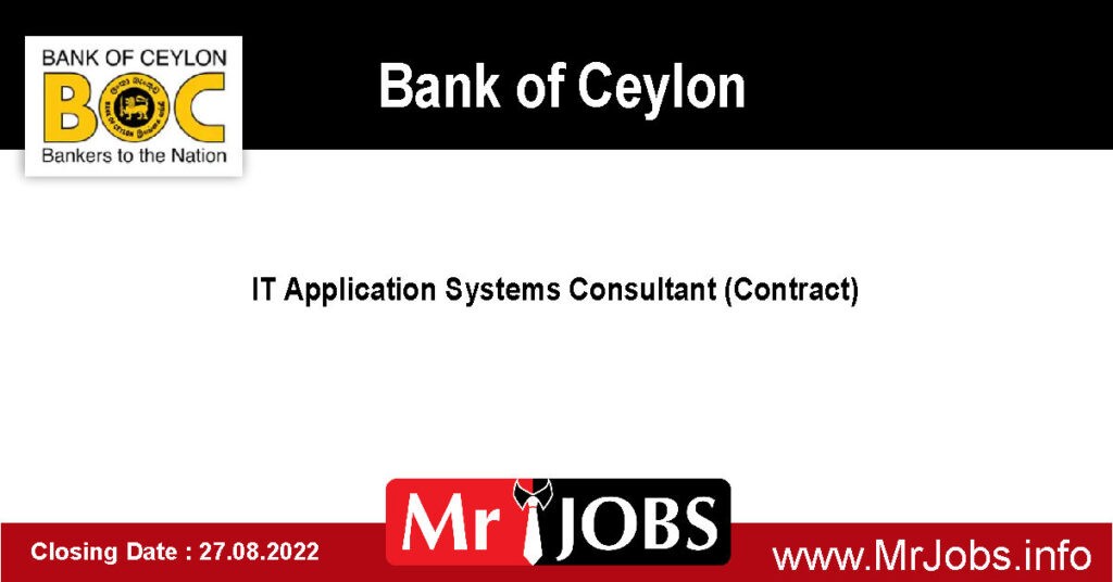 Bank of Ceylon Vacancies 2022 - IT Application Systems Consultant