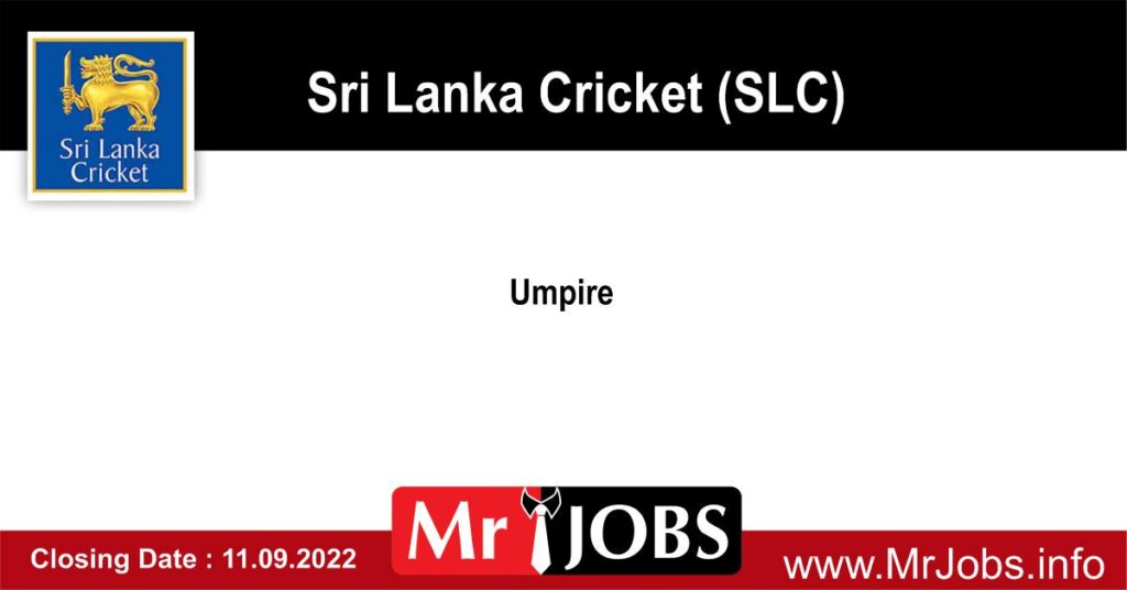 Umpire –Sri Lanka Cricket (SLC) Vacancies 2022