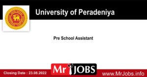 University of Peradeniya Vacancies 2022 -Pre School Assistant