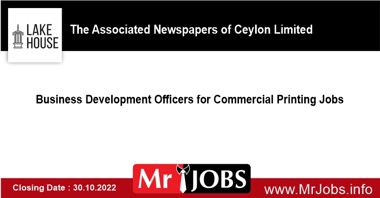 Business Development Officers for Commercial Printing Jobs – The Associated Newspapers of Ceylon Limited