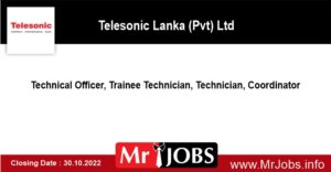 Telesonic Lanka (Pvt) Ltd Vacancies 2022