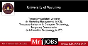 Temporary Assistant Lecturer, Temporary Instructor in Computer Technology, Temporary Demonstrator – University of Vavuniya