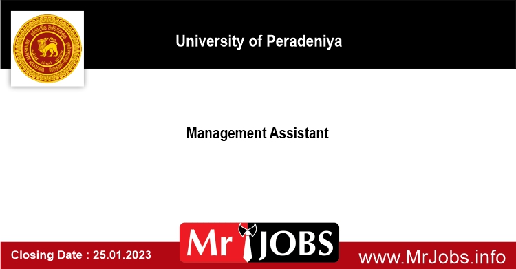 Management Assistant University of Peradeniya Jobs Vacancies 2023