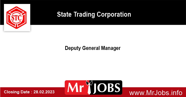 Deputy General Manager - State Trading Corporation 2023