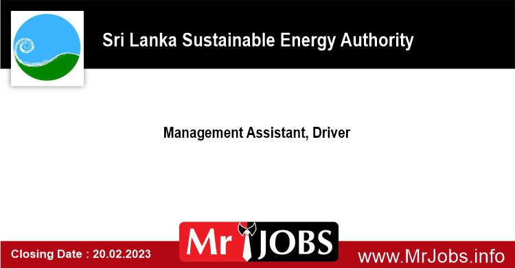 Management Assistant, Driver - Sri Lanka Sustainable Energy Authority