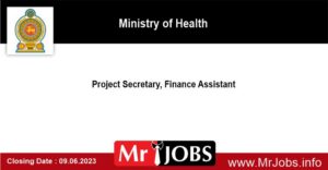 Project Secretary Finance Assistant Ministry of Health Vacancies 2023