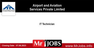 IT Technician Airport and Aviation Services Private Limited 2023