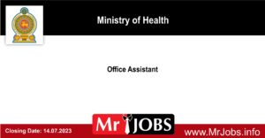 Office Assistant - Ministry of Health Vacancies 2023
