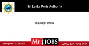 Shipwright Officer Sri Lanka Ports Authority jobs vacancy 2023