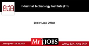 Senior Legal Officer ITI Jobs Vacancies 2023