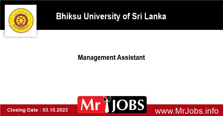 Management Assistant Bhiksu University of Sri Lanka jobs Vacancies 2023