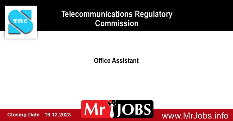 TRCSL Jobs Vacancies 2023 - Office Assistant