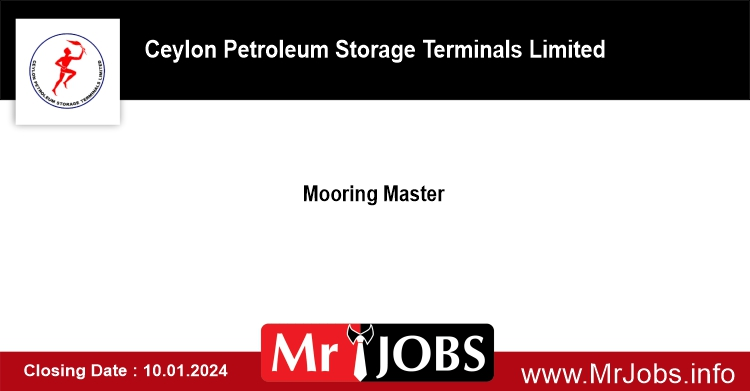 Ceylon Petroleum Storage Terminals Limited job Vacancies 2024 Mooring Master