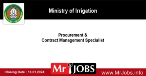 Ministry of Irrigation Job Vacancies 2024 Procurement & Contract Management Specialist